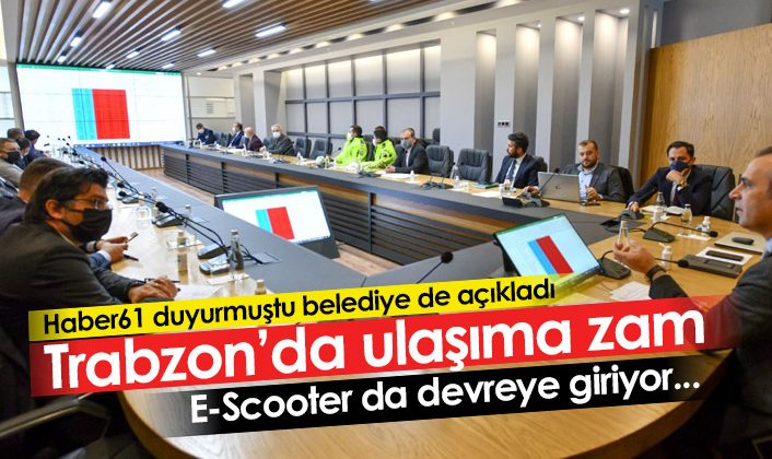 Trabzon’da dolmuş ve otobüs ücretlerine zammın resmi olarak açıklandığı duyuruldu! Ayrıca E-Scooter da geliyor…