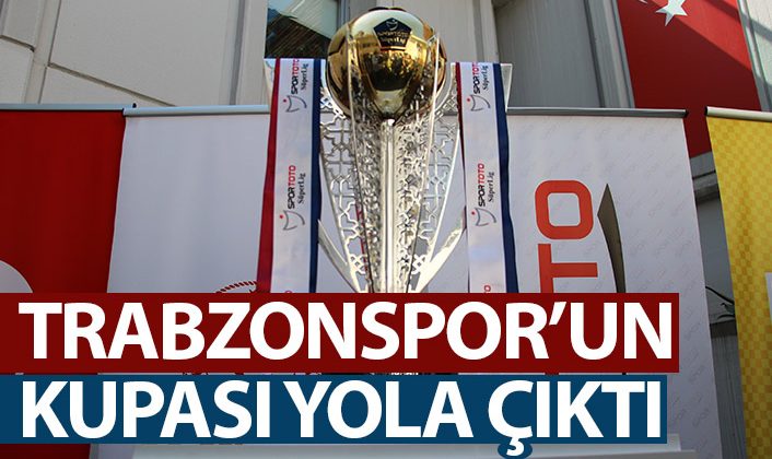 – Trabzonspor’un şampiyonluk kupası gönderildi.