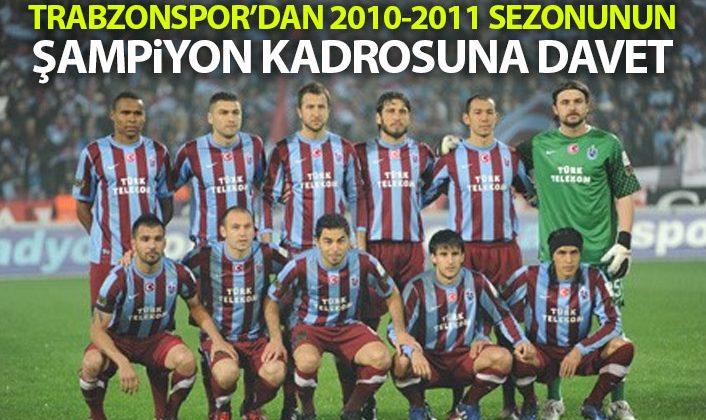 Trabzonspor’un 2010-2011 kadrosu kutlamalara çağrıldı.