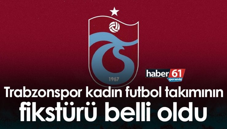 Trabzonspor Kadın Futbol Takımı’nın maç programı açıklandı