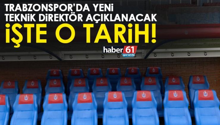 Trabzonspor’da teknik direktörün açıklanacağı tarih belli oldu!