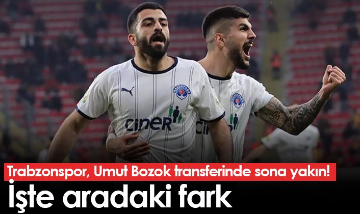 Trabzonspor, Umut Bozok transferini tamamlamak üzere! İşte aradaki fark