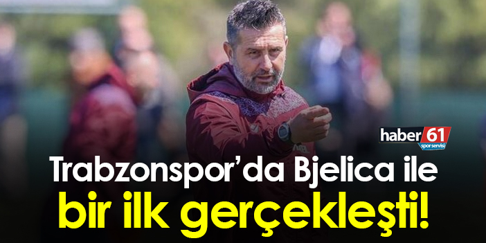 Trabzonspor’da Bjelica ile bir ilke imza atıldı!