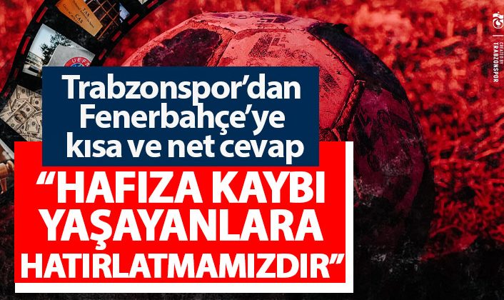 Trabzonspor, Fenerbahçe’nin açıklamasına kısa ve keskin bir yanıt verdi! |